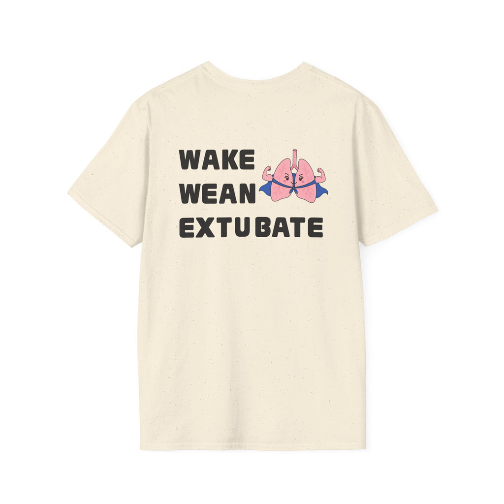 Wake Wean Extubate Shirt