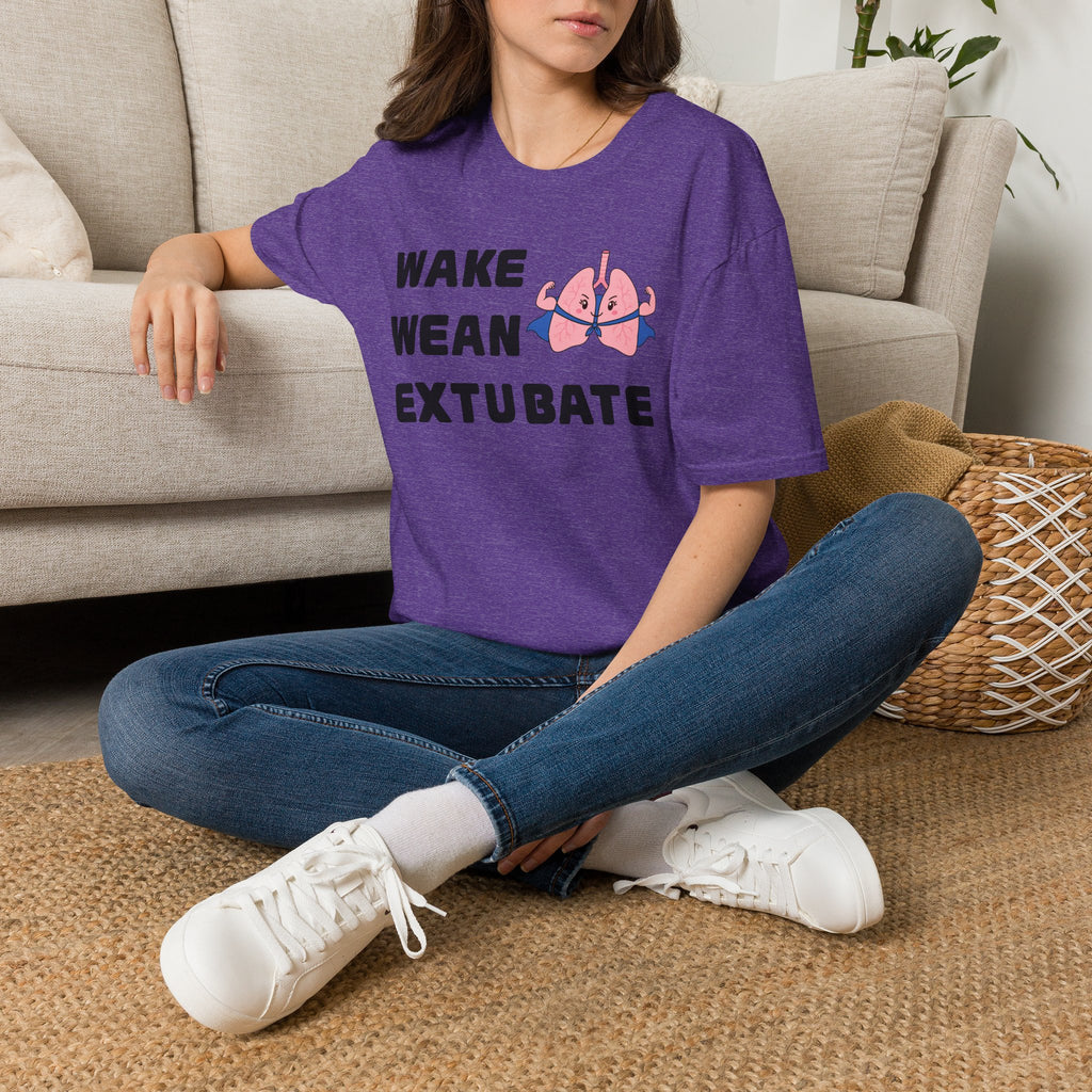 FRONT ONLY Wake Wean Extubate Shirt