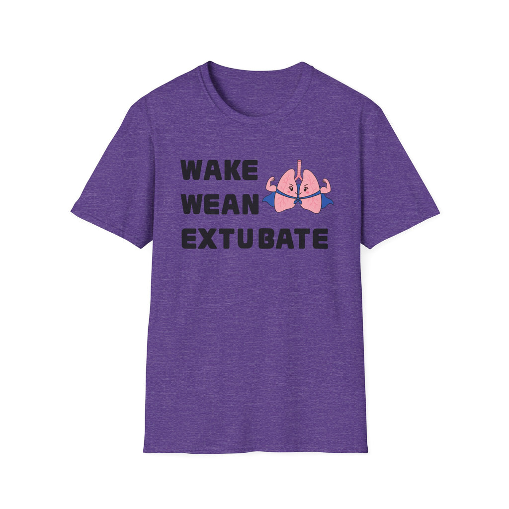 FRONT ONLY Wake Wean Extubate Shirt