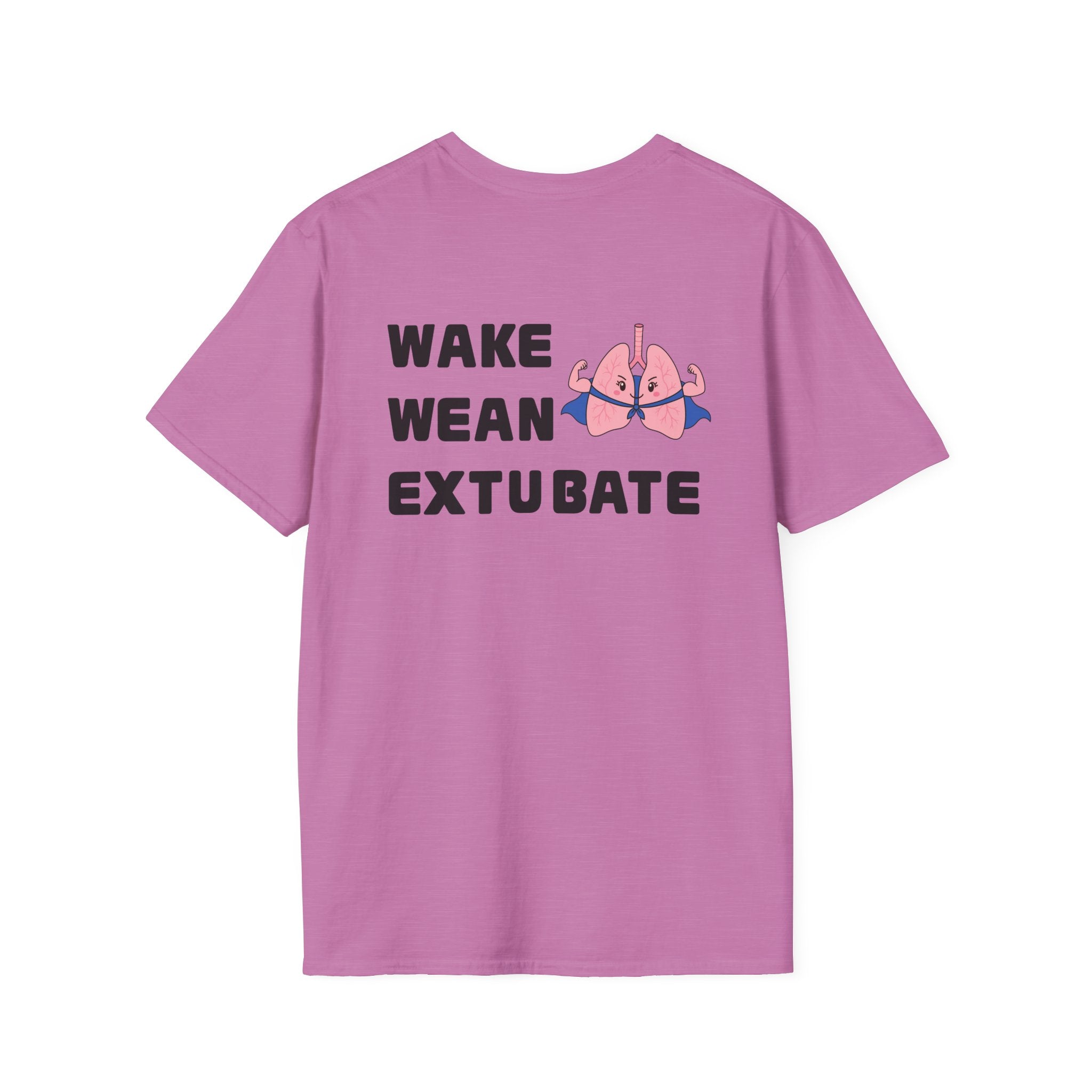 Wake Wean Extubate Shirt