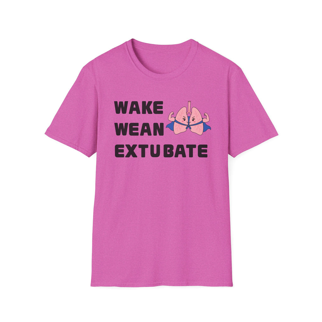 FRONT ONLY Wake Wean Extubate Shirt